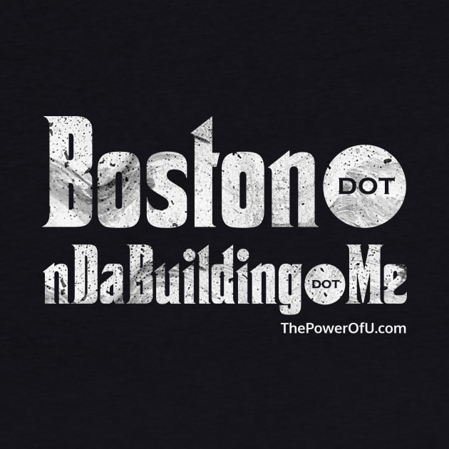 Boston dot nDaBuilding dot Me by ThePowerOfU